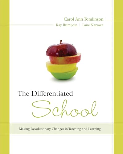 9781416606789: The Differentiated School: Making Revolutionary Changes in Teaching and Learning
