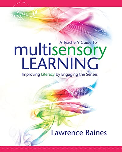 Beispielbild fr A Teacher's Guide to Multisensory Learning: Improving Literacy by Engaging the Senses zum Verkauf von WorldofBooks