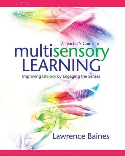 9781416607137: A Teacher's Guide to Multisensory Learning: Improving Literacy by Engaging the Senses