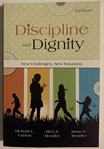 Beispielbild fr Discipline with Dignity: New Challenges, New Solutions zum Verkauf von The Book Spot