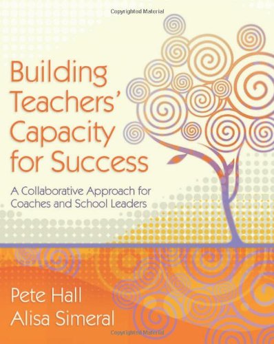 Beispielbild fr Building Teachers' Capacity for Success: A Collaborative Approach for Coaches and School Leaders zum Verkauf von SecondSale