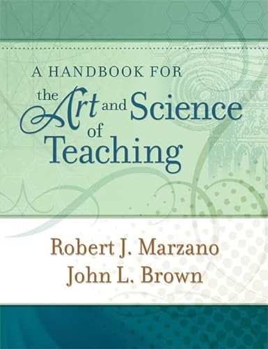 Beispielbild fr A Handbook for the Art and Science of Teaching (Professional Development) zum Verkauf von SecondSale