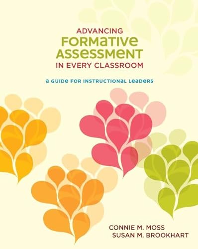 Stock image for Advancing Formative Assessment in Every Classroom: A Guide for Instructional Leaders for sale by Gulf Coast Books