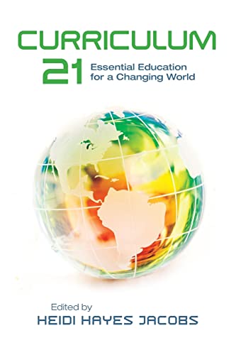 Imagen de archivo de Curriculum 21: Essential Education for a Changing World (Professional Development) a la venta por SecondSale