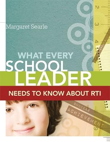 Beispielbild fr What Every School Leader Needs to Know about RTI zum Verkauf von Better World Books