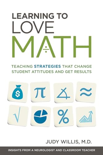 Stock image for Learning to Love Math: Teaching Strategies That Change Student Attitudes and Get Results for sale by Goodwill Books