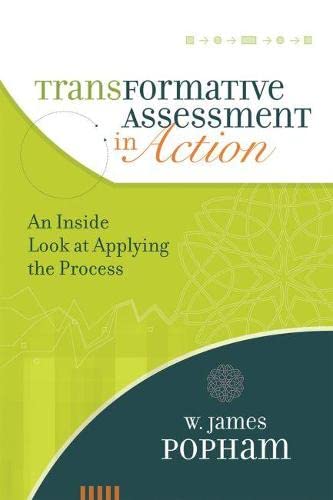Imagen de archivo de Transformative Assessment in Action: An Inside Look at Applying the Process a la venta por SecondSale