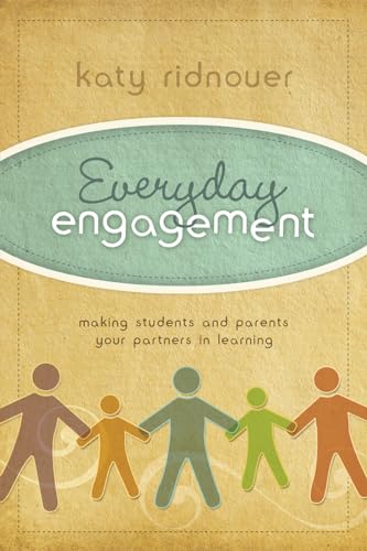 Stock image for Everyday Engagement : Making Students and Parents Your Partners in Learning for sale by Better World Books