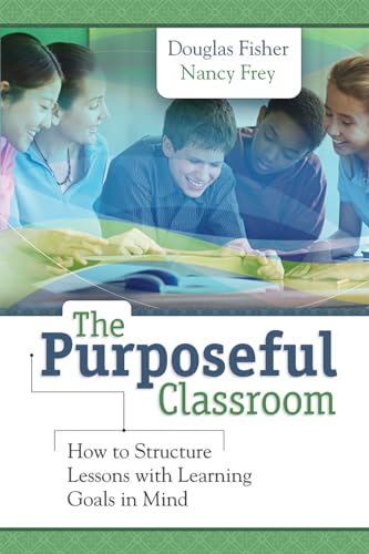 Beispielbild fr Purposeful Classroom: How to Structure Lessons with Learning Goals zum Verkauf von Wonder Book