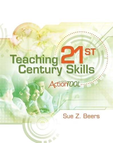 Beispielbild fr Teaching 21st Century Skills: An ASCD Action Tool zum Verkauf von SecondSale