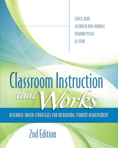 Imagen de archivo de Classroom Instruction That Works: Research-Based Strategies for Increasing Student Achievement a la venta por Dream Books Co.