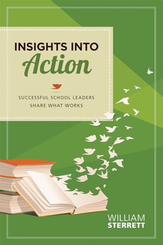 Stock image for Insights into Action Successful School Leaders Share What Works for sale by TextbookRush