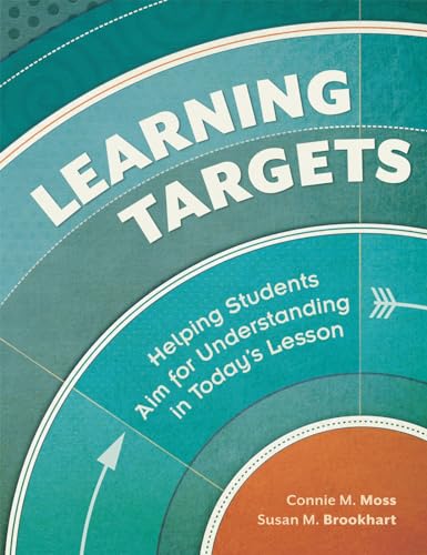 Stock image for Learning Targets: Helping Students Aim for Understanding in Today's Lesson for sale by SecondSale