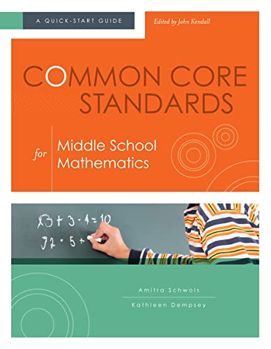 Stock image for Common Core Standards for Middle School Mathematics: A Quick-Start Guide for sale by SecondSale