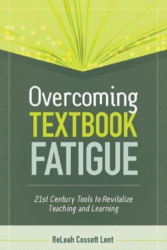 Stock image for Overcoming Textbook Fatigue 21st Century Tools to Revitalize Teaching and Learning for sale by TextbookRush