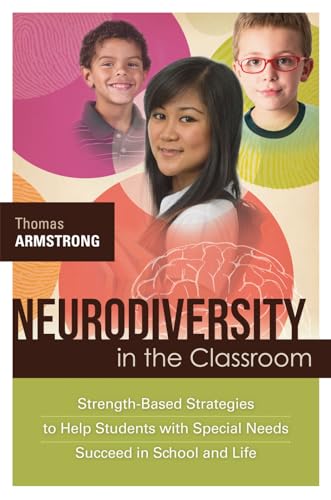 9781416614838: Neurodiversity in the Classroom: Strength-Based Strategies to Help Students with Special Needs Succeed in School and Life