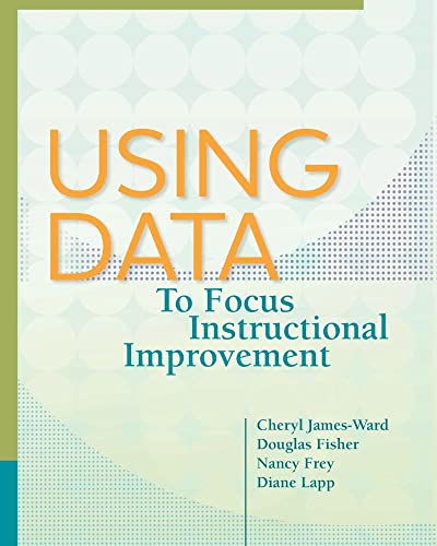 Stock image for Using Data to Focus Instructional Improvement for sale by Better World Books