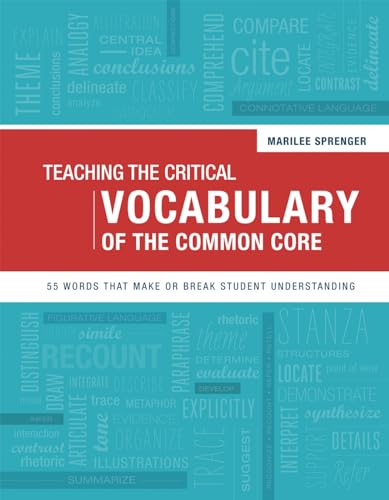 Imagen de archivo de Teaching the Critical Vocabulary of the Common Core: 55 Words That Make or Break Student Understanding a la venta por SecondSale