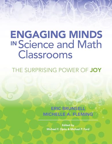 Stock image for Engaging Minds in Science and Math Classrooms : The Surprising Power of Joy for sale by Better World Books