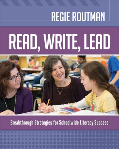 9781416618737: Read, Write, Lead: Breakthrough Strategies for Schoolwide Literacy Success