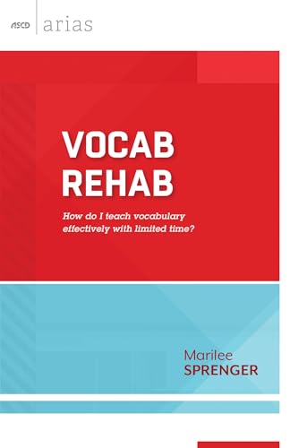 Beispielbild fr Vocab Rehab: How do I teach vocabulary effectively with limited time? (ASCD Arias) zum Verkauf von Goodwill