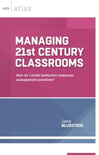 Imagen de archivo de Managing 21st Century Classrooms: How Do I Avoid Ineffective Classroom Management Practices? a la venta por Russell Books