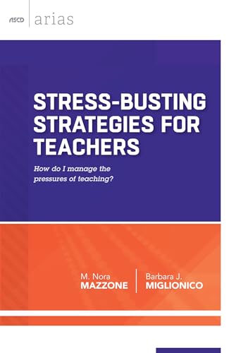 Imagen de archivo de Stress-Busting Strategies for Teachers : How Do I Manage the Pressures of Teaching? a la venta por Better World Books