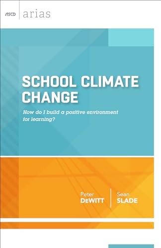 Beispielbild fr School Climate Change: How do I build a positive environment for learning? (ASCD Arias) zum Verkauf von BooksRun