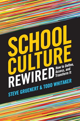 Stock image for School Culture Rewired: How to Define, Assess, and Transform It for sale by Gulf Coast Books