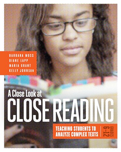 9781416620099: A Close Look at Close Reading: Teaching Students to Analyze Complex Texts, Grades 6-12