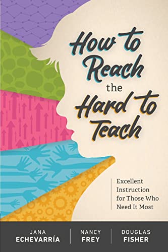 Imagen de archivo de How to Reach the Hard to Teach: Excellent Instruction for Those Who Need It Most a la venta por ThriftBooks-Atlanta
