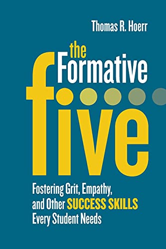 Imagen de archivo de The Formative Five: Fostering Grit, Empathy, and Other Success Skills Every Student Needs a la venta por SecondSale
