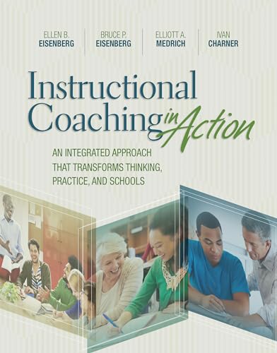 Imagen de archivo de Instructional Coaching in Action: An Integrated Approach That Transforms Thinking, Practice, and Schools a la venta por BooksRun