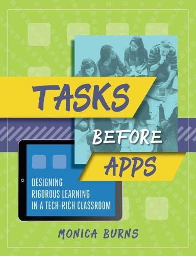 Stock image for Tasks Before Apps: Designing Rigorous Learning in a Tech-Rich Classroom for sale by BooksRun