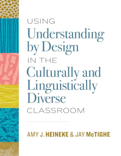 Imagen de archivo de Using Understanding by Design in the Culturally and Linguistically Diverse Classroom a la venta por HPB-Red