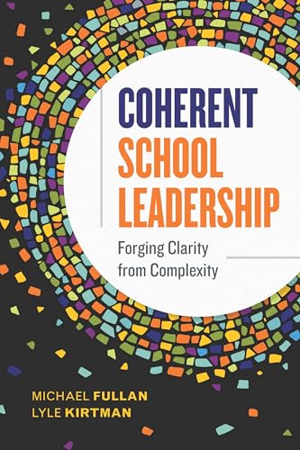 Beispielbild fr Coherent School Leadership: Forging Clarity from Complexity zum Verkauf von HPB-Red