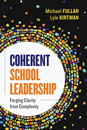 Stock image for Coherent School Leadership: Forging Clarity from Complexity for sale by SecondSale
