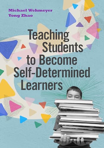 9781416628934: Teaching Students to Become Self-Determined Learners
