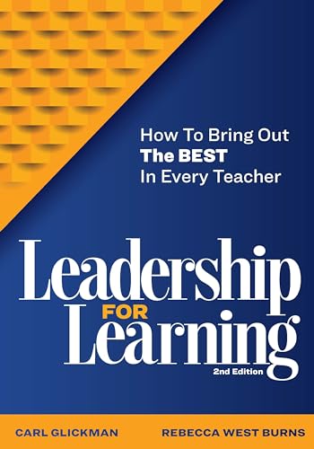 Stock image for Leadership for Learning: How to Bring Out the Best in Every Teacher for sale by PlumCircle