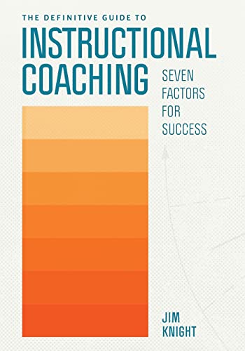 Imagen de archivo de The Definitive Guide to Instructional Coaching: Seven Factors for Success a la venta por PlumCircle