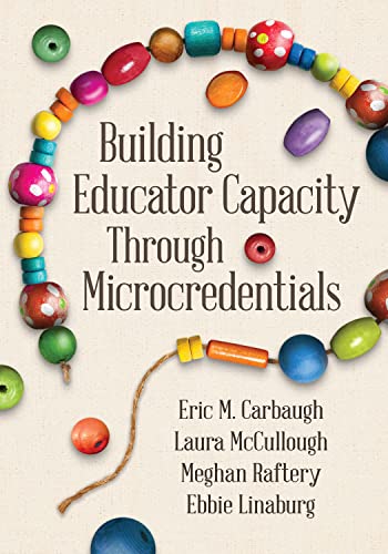 Stock image for Building Educator Capacity Through Microcredentials for sale by Books Unplugged