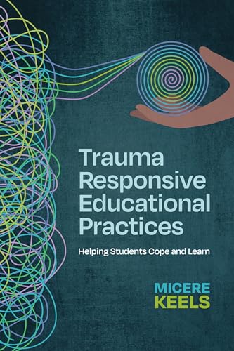 Imagen de archivo de Trauma Responsive Educational Practices a la venta por PBShop.store US