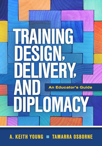 Image d?archive pour Training Design, Delivery, and Diplomacy: An Educator's Guide