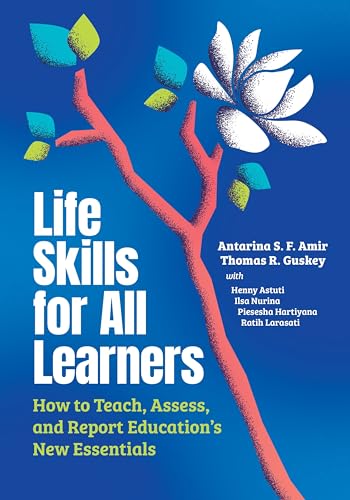 Imagen de archivo de Life Skills for All Learners: How to Teach, Assess, and Report Education's New Essentials a la venta por Lakeside Books