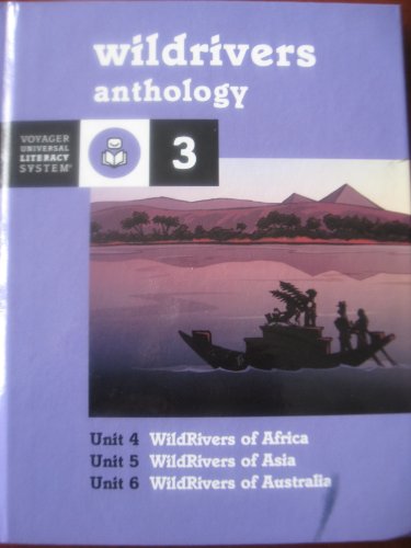 Stock image for Wildrivers Anthology 3 (Unit 4 Wildrivers of Africa Unit 5 Wildrivers of Asia Unit 6 Wildrivers of Australia) for sale by Wonder Book