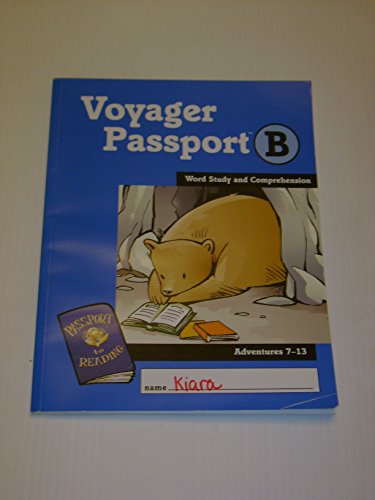 Stock image for Voyager Passport B Word Study and Comprehension Adventures 7-13 (Passport to Reading) for sale by BookHolders