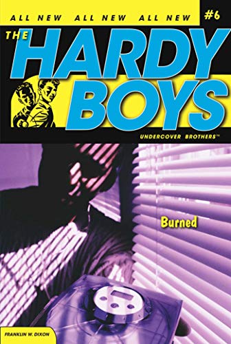 Stock image for Burned (Hardy Boys: Undercover Brothers, No. 6) for sale by SecondSale