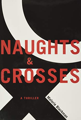 Beispielbild fr Naughts & Crosses zum Verkauf von Wonder Book