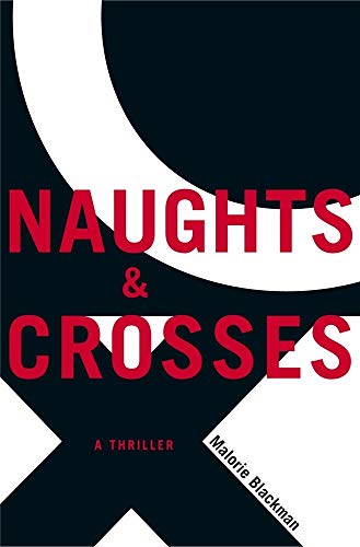 9781416900160: Naughts & Crosses (Noughts and Crosses, 1)