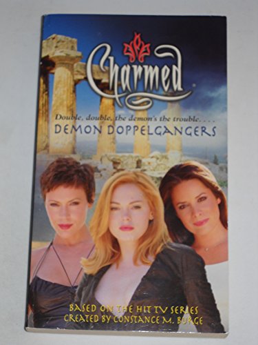 Demon Doppelgangers (Charmed) (9781416900269) by Elliot, Greg